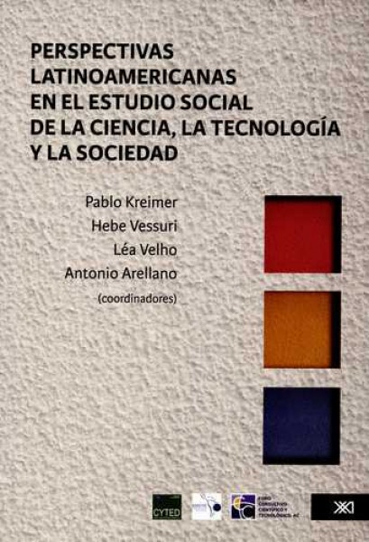 Perspectivas latinoamericanas en el estudio de la ciencia, la tecnologia y la sociedad