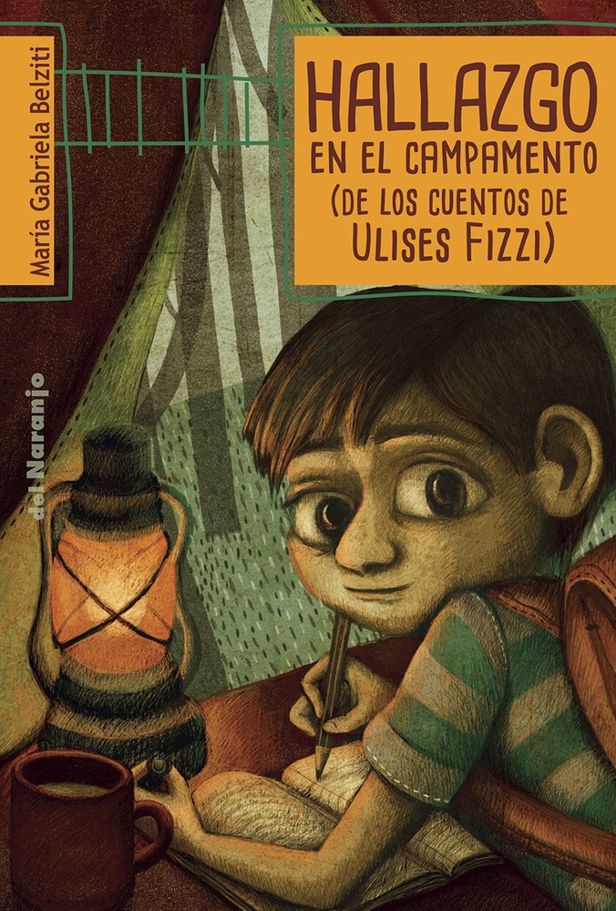 Hallazgo en el campamento (De los cuadernos de Ulises Fizzi)