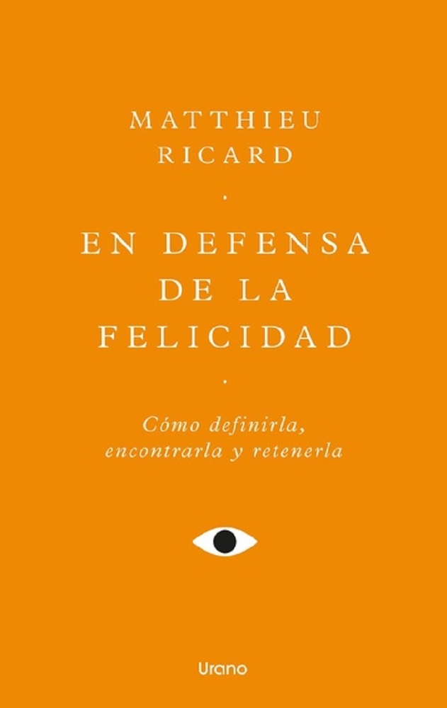 En defensa de la felicidad