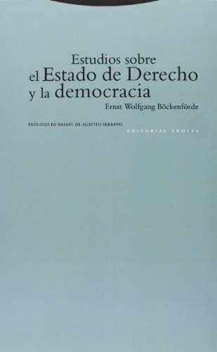 Estudios sobre el Estado de Derecho y la democracia