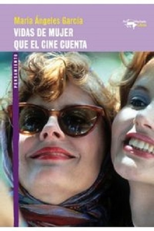 Vidas de mujer que el cine cuenta