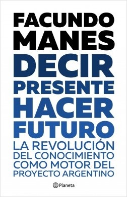 Decir presente. Hacer futuro