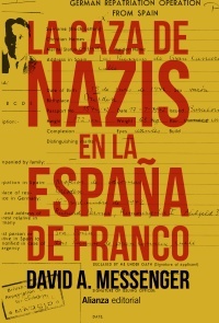 Caza De Nazis En La España De Franco La