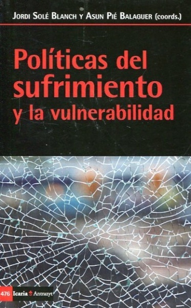 Politica del sufrimiento y la vulnerabilidad