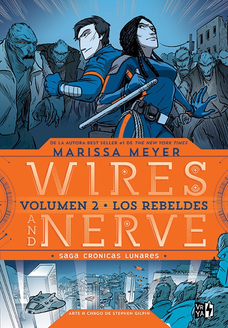 Wires And Nerve Vol. 02 Los Rebeldes