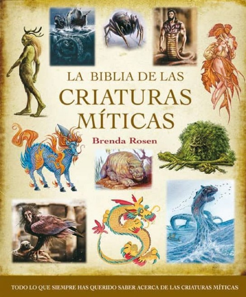 La biblia De Las Criaturas Miticas