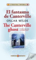 El Fantasma De Canterville Y Otros Relatos / The Canterville Ghost & Other Tales