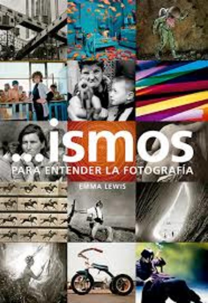 Ismos para entender la fotografia