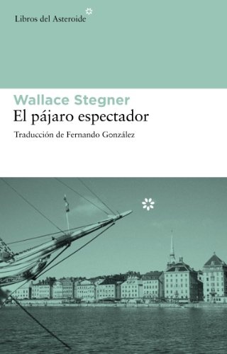 El Pajaro espectador