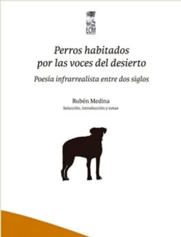 Perros habitados por las voces del desierto