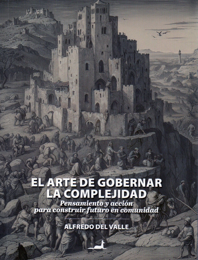 El arte de gobernar la complejidad
