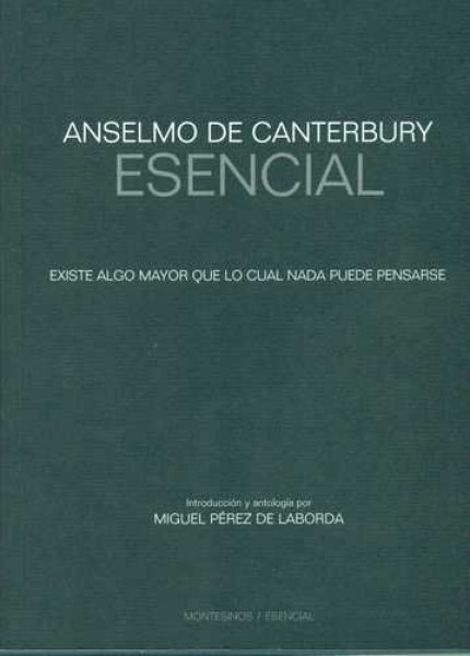 Anselmo de Canterbury esencial