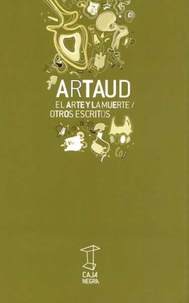 El arte y la muerte / Otros escritos