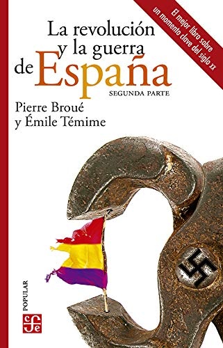 La Revolucion y la guerra de España I