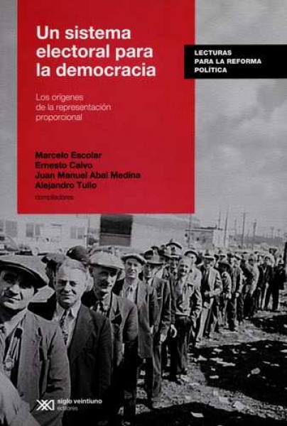 Un sistema electoral para la democracia