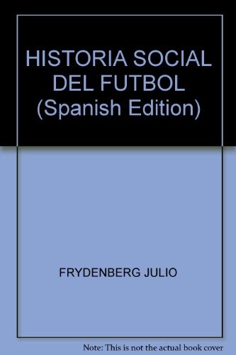 Historia social del futbol