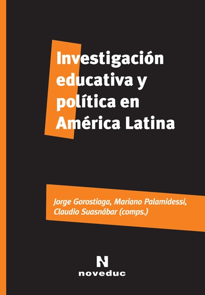 Investigacion educativa y politica en America Latina