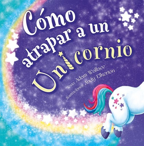 Como atrapar a un unicornio
