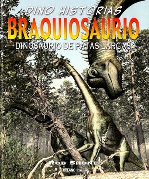 Braquiosaurio. Dinosaurio De Patas Largas