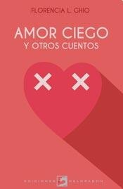 Amor ciego y otros cuentos