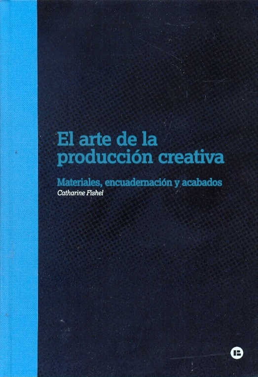 El Arte de la produccion creativa