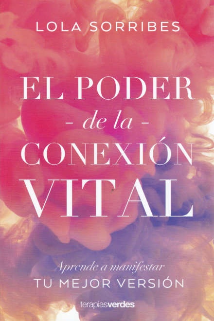 El poder de la conexion vital