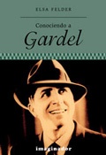 Conociendo a Gardel