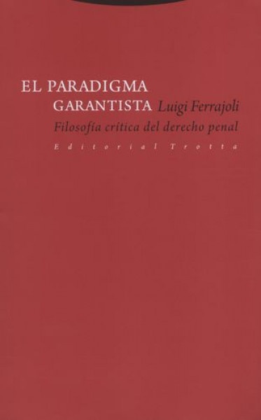 El Paradigma garantista