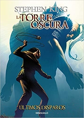 Torre oscura, La. Ultimos disparos