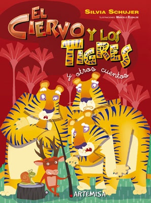 El Ciervo y los tigres