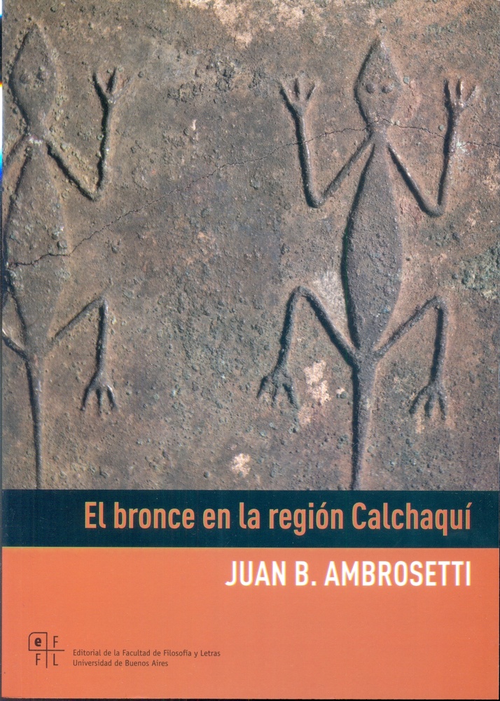 El Bronce en la region calchaqui