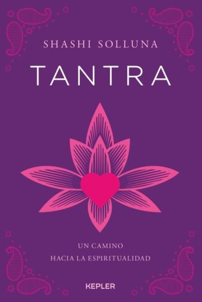 Tantra. un camino hacia la espiritualidad