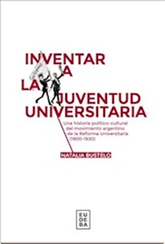 Inventar a la juventud universitaria