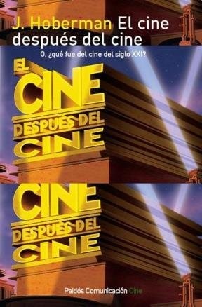 EL Cine despues del cine