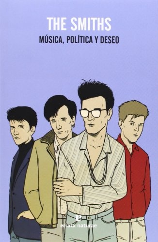 The Smiths. Música, política y deseo