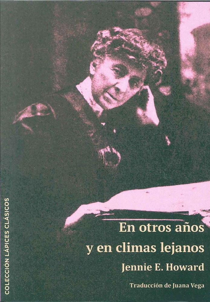 En otros años y en climas lejanos