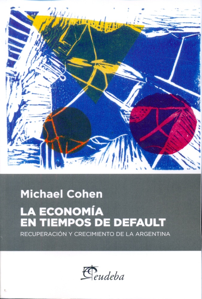 La Economia en tiempos de default