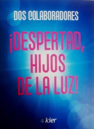 Despertad hijos de la luz