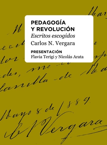 Pedagogía y revolución. Escritos escogidos