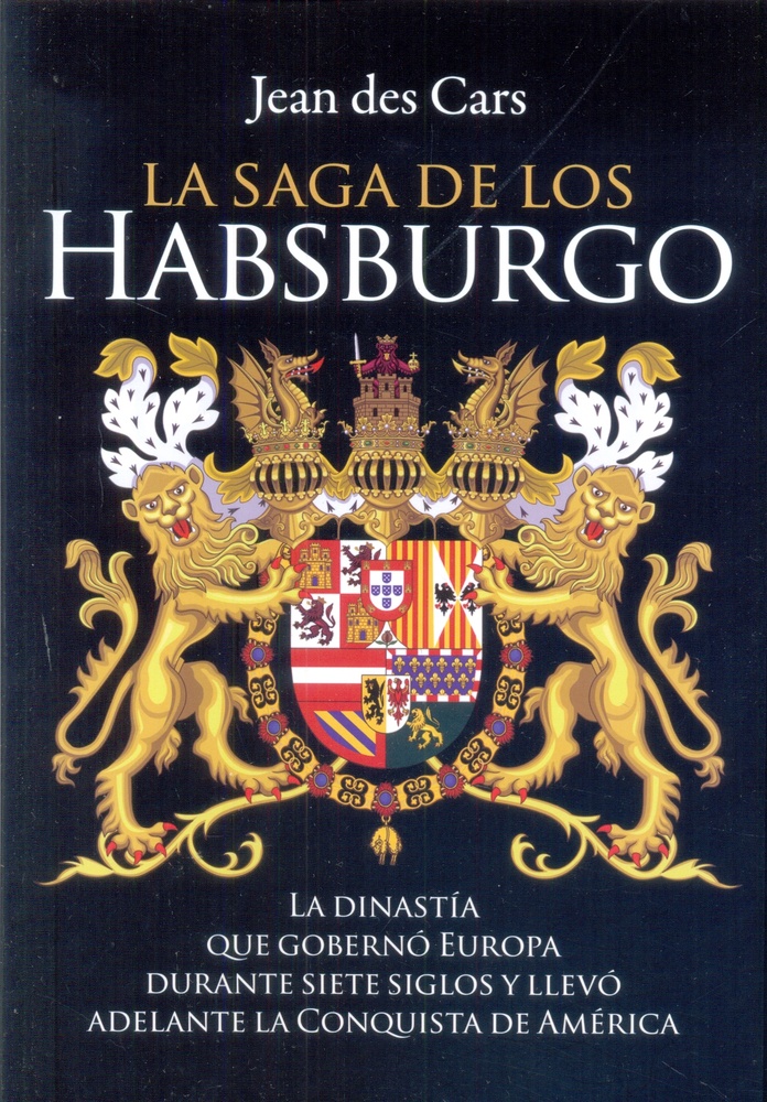 La saga de los Habsburgo