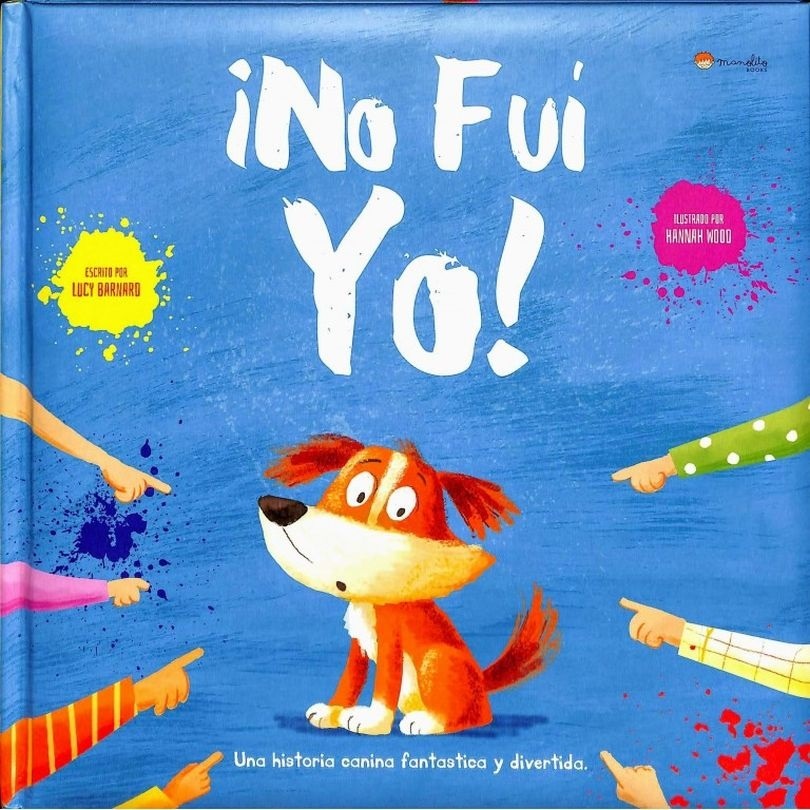 ¡no fuí yo!