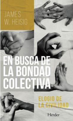 En busca de la bondad común