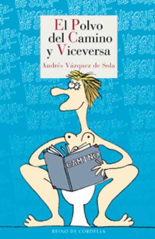 El polvo del camino y viceversa