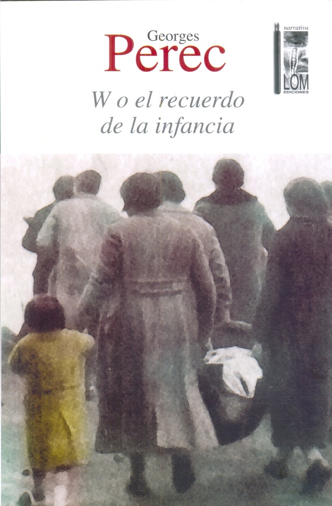 W o el recuerdo de la infancia