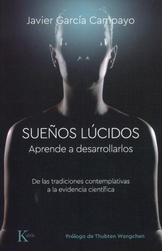 Sueños lucidos. Aprende a desarrollarlos