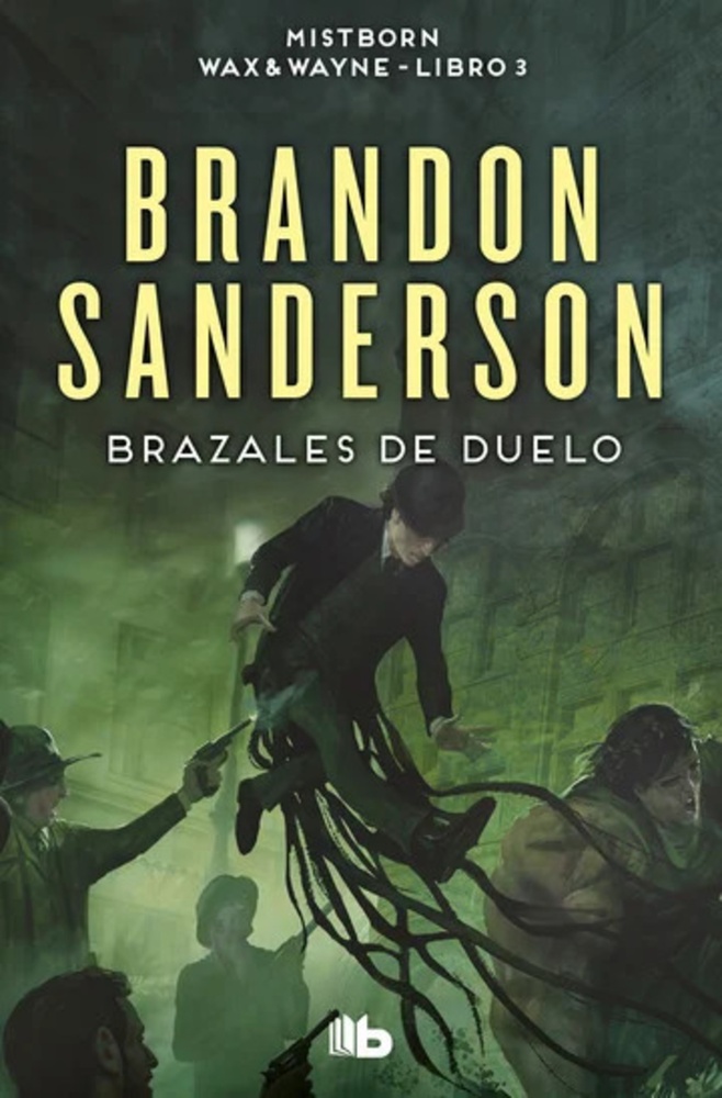 Brazales de duelo (wax & wayne 3)