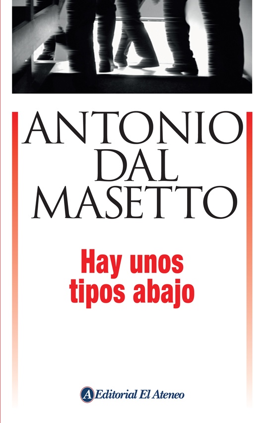 Hay unos tipos abajo