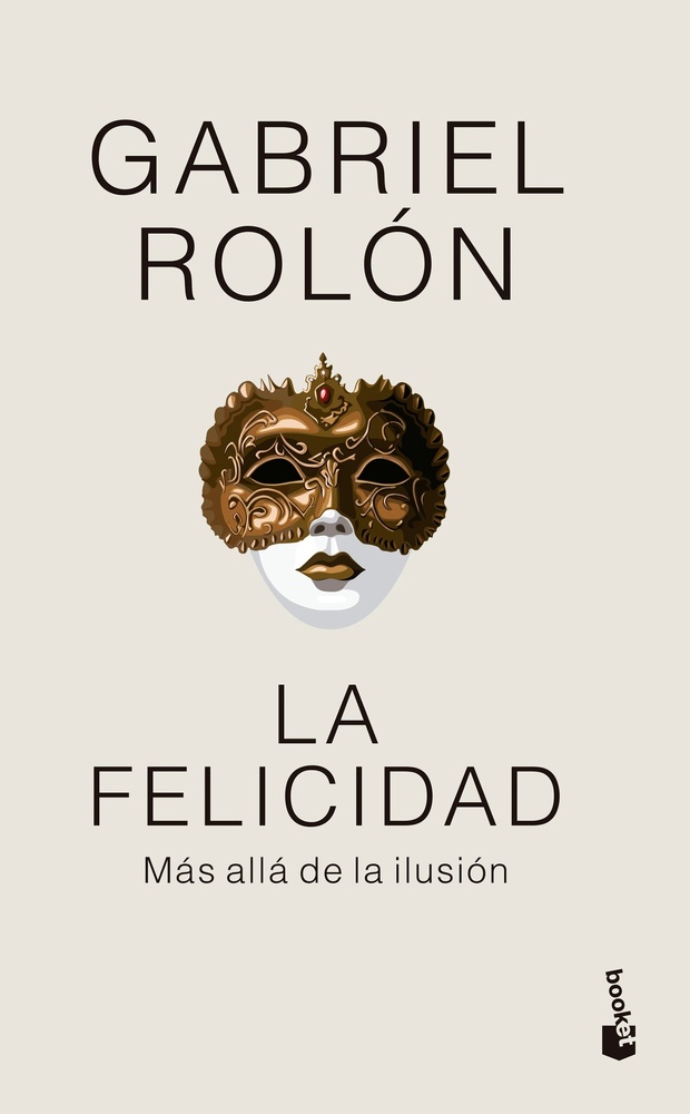 La felicidad. Tapa flexible