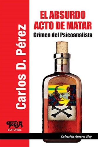 El Absurdo Acto De Matar