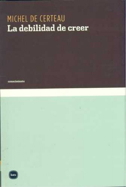 La debilidad de creer